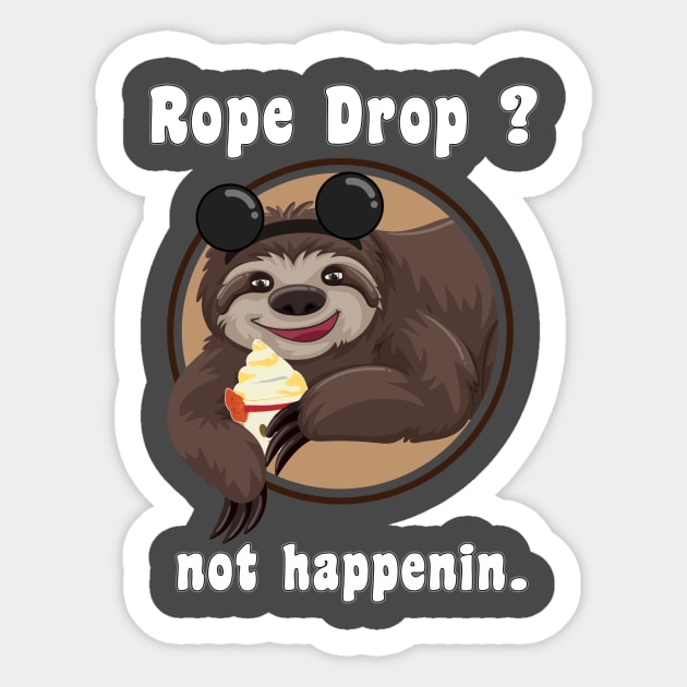 Sloth Doesn't Rope Drop Sticker by SlothCloths